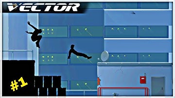 vector - Gameplay Walkthrough part 1 Downtown (Android, iOS)