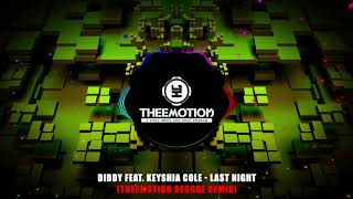 Diddy feat. Keyshia Cole - Last Night (Theemotion Reggae Remix) SEM VINHETA