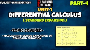 Part 4: Unit 1: Differential Calculus- Standard Expansion | Engineering Maths 1| E-LEARNING BY Kajal