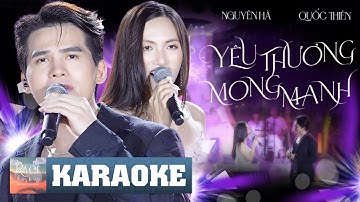 [KARAOKE] YÊU THƯƠNG MONG MANH (SONG CA) | BEAT LIVE BAND | QUỐC THIÊN & NGUYÊN HÀ