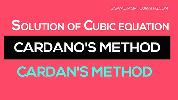 🔥Theory of equation | Cardan method | Solution of cubic equation | Cardano