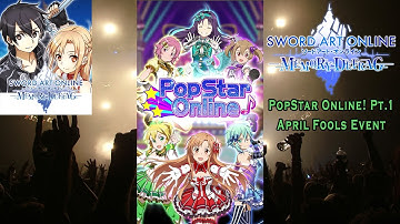 【Sword Art Online: Memory Defrag】 #? — PopStar Online Pt.1