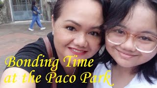 Bonding Time with my Baby Girl at Paco Park, Manila Part 1