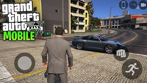 GTA 5 Android/Ios Gameplay on 4GB Ram - High Graphics (GTA V Mobile)