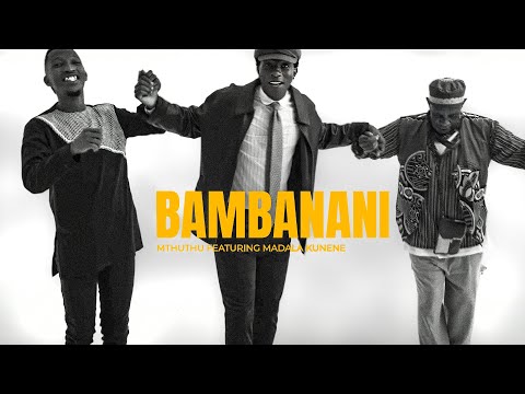 Mthuthu - Bambanani ft. Madala Kunene [4K Video]