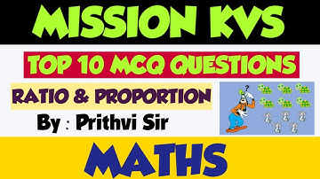 RATIO & PROPORTION| PART 1| KVS MATHS| THE ZORAWAR CLASSES