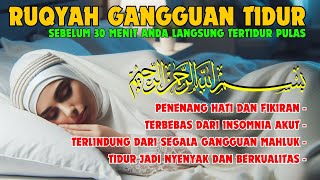 Susah Tidur?? Coba Ruqyah Dengan Ayat Suci, Insyaallah Stress dan Insomnia Anda Langsung Hilang