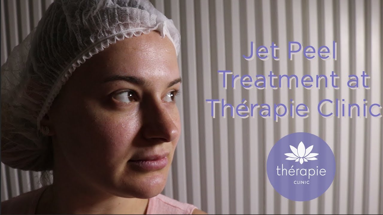 Jet Peel Treatment Thérapie Clinic YouTube