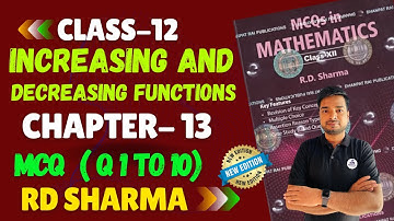 Rd Sharma Class 12 MCQs Chapter 13 Increasing and Decreasing Functions Mcqs