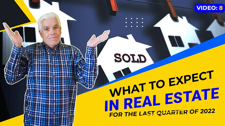 WHAT TO EXPECT IN REAL ESTATE FOR THE LAST QUARTER...