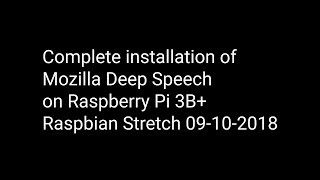 Deep Speech on Raspberry Pi Part 1
