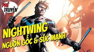 NIGHTWING/DICK GRAYSON | NGUỒN GỐC & SỨC MẠNH