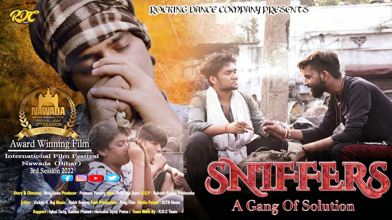 SNIFFERS  Series Hindi Movie Director NirajSanu RDC TEAM Best Award Winning Film