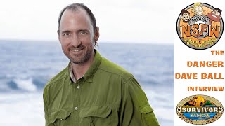 Danger Dave Ball from Survivor Samoa on Survivor NSFW