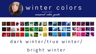 Exploring the 12 Seasonal Colors: WINTER SUBSEASONS