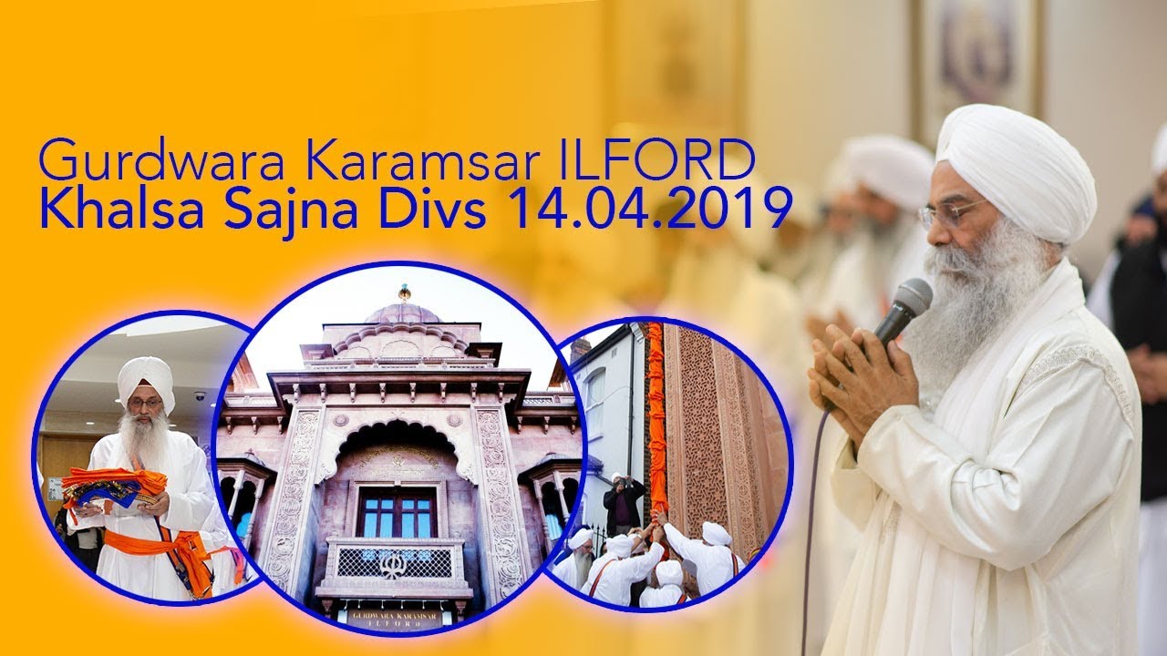 Gurdwara Karamsar ILFORD | Vaisakhi 14.04.2019