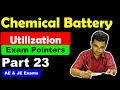 Utilization 23 | Battery and Chemical Process | Exam Pointer Series | Revision | AE/JE Exams