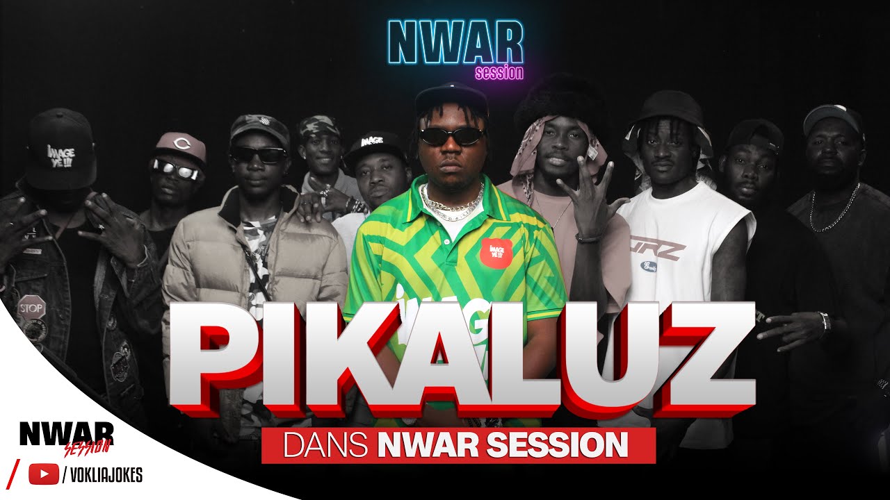 PIKALUZ COMME VOUS L'AIMEZ DANS NWAR SESSION