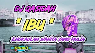 DJ IBU Kaulah Wanita Yang Mulia ~Qasidah Viral di era 90 an By Azoka 
