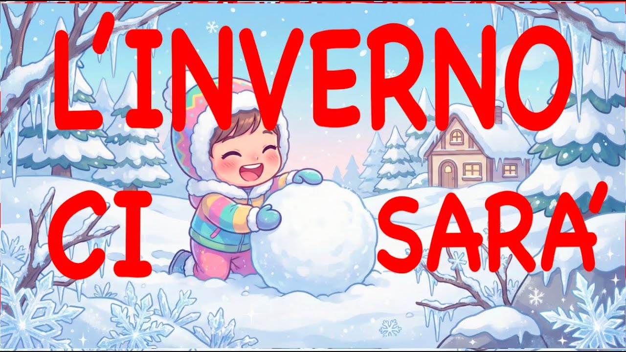 L'INVERNO CI SARA'- canzone dell'inverno- winter- link con testo e attività