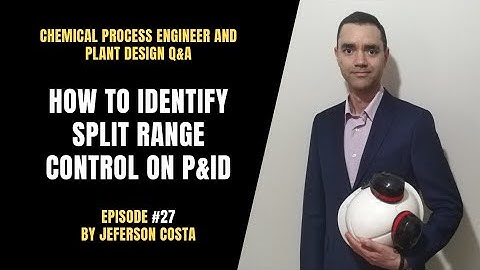 Split range control on P&ID | How to identify split range controller