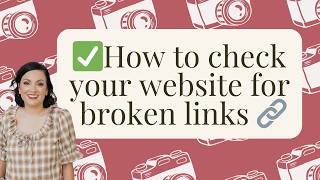 How to check your website for broken links