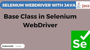 Selenium WebDriver tutorial #33 How to Create Base Class in Selenium WebDriver