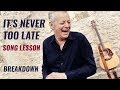 Tommy Emmanuel Guitar Song Lesson: It's Never Too Late Breakdown