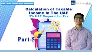 Calculation of Taxable Income | 9% UAE Corporate Tax CT | Public Consultation Document | Net Profit