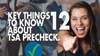 12 key things to know about TSA PreCheck