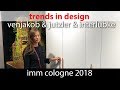 Тренды в дизайне интерьера. IMM Cologne 2018 Venjakob & Jutzler & Interlubke
