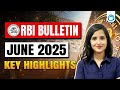 RBI Bulletin June 2025 – Key Highlights for RBI Grade B 2025 | RBI Updates Simplified!