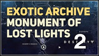 Monument of Lost Lights Exotic Archive Destiny 2