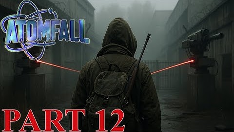ATOMFALL Gameplay Walkthrough - Part 12 - PS5 - No Commentary