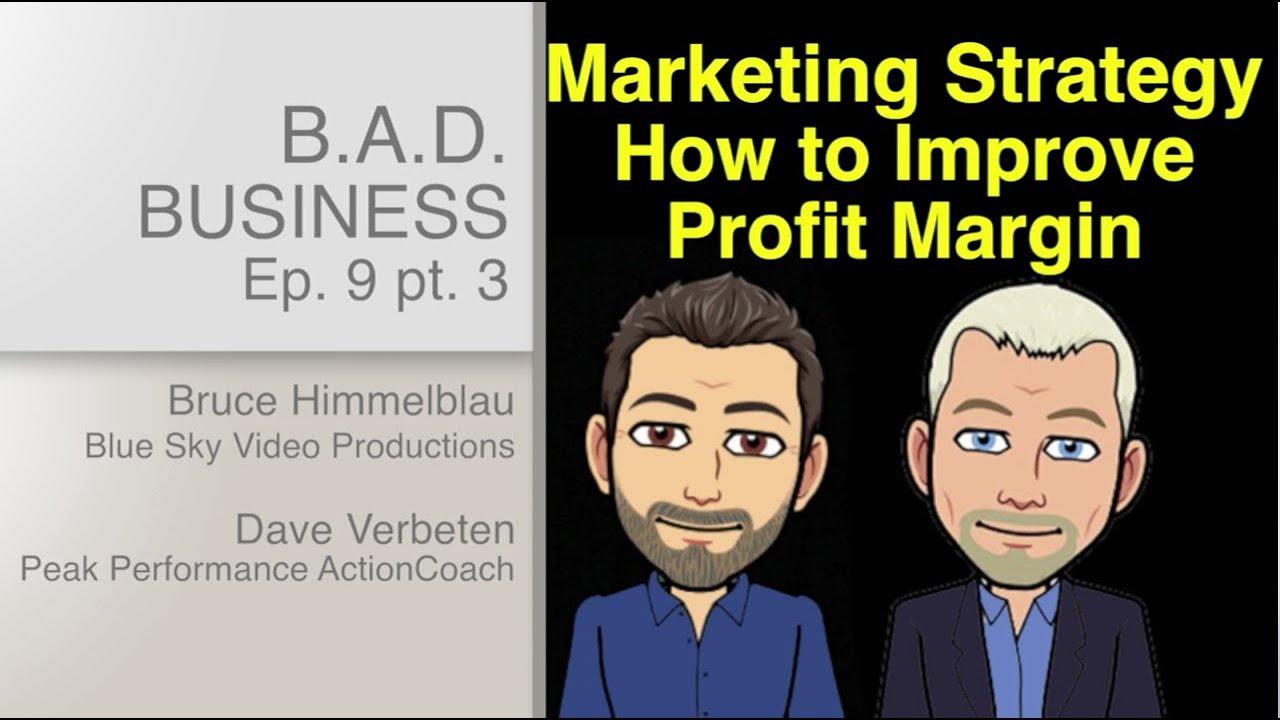 Marketing Strategy - How to Improve Profit Margin