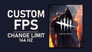 Dead By Daylight - How To Change Frame Rate on PC screenshot 4