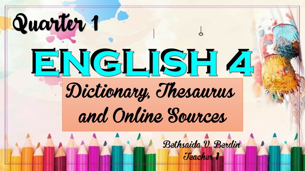 Dictionary, Thesaurus, and Online Sources YouTube