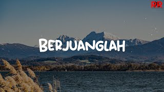 Berjuanglah - Vivaldi (Lirik)