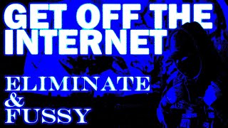 Eliminate & Fussy - Get Off The Internet (TELLY Bootleg) [Visuals] Wealth