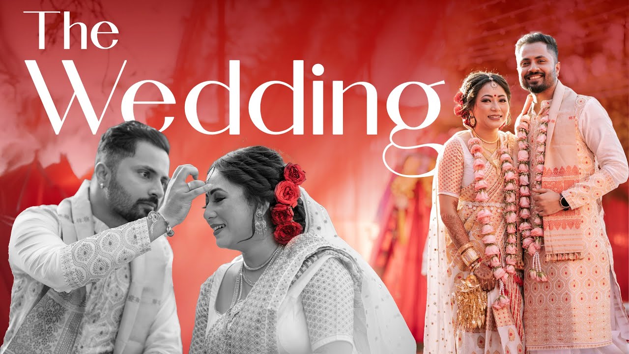 Assamese Wedding Aman weds Punam Two States Wedding Punjabi and