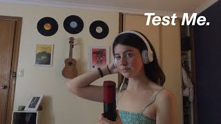 Test Me - Melanie Martinez Cover