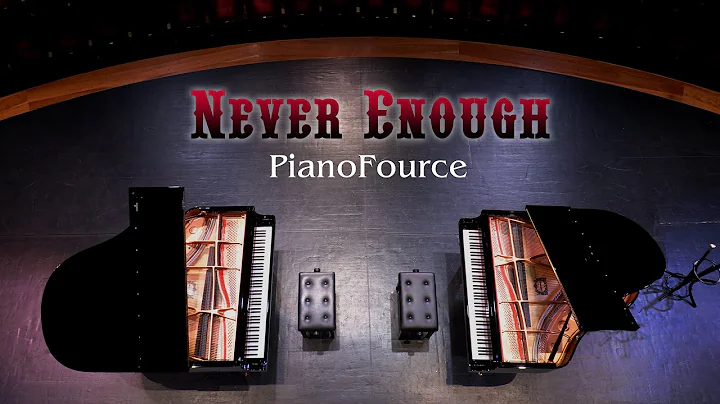 PianoFource - Never Enough (The Greatest Showman)