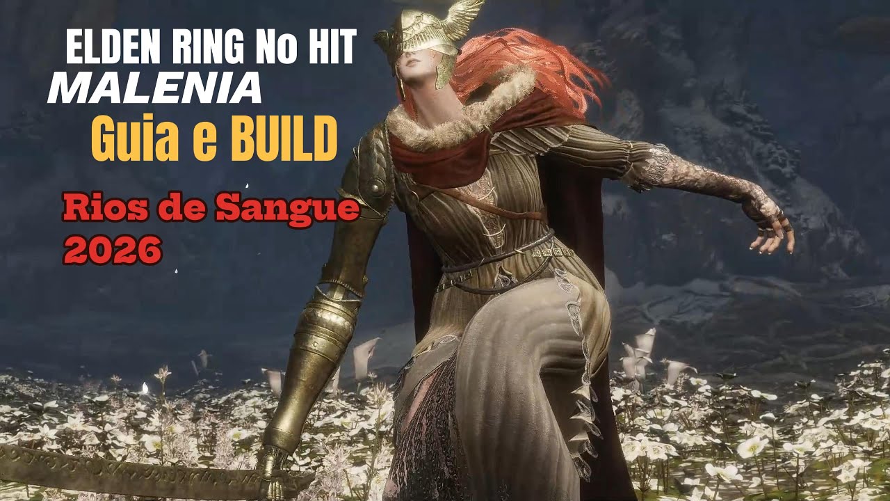 Malenia NO HIT Rivers of blood Build 2026 - (Boss Guide Malenia) Rios de Sangue ainda funciona?