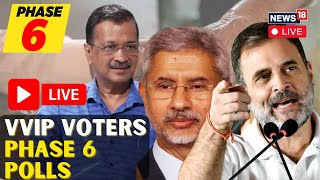 Lok Sabha Elections Voting LIVE | VVIPs Cast Their Votes In Phase 6 Voting | Arvind  Kejriwal | N18L