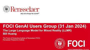 FOCI GenAI Users Group (31Jan2024) : The Large Language Model for Mixed Reality (LLMR)