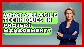 What Are Agile Techniques in Project Management? | The Project Manager Toolkit News