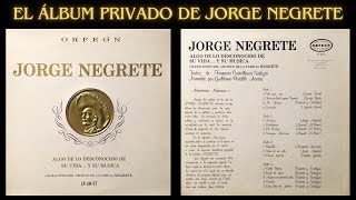 El Álbum &quot;Privado&quot; de Jorge Negrete