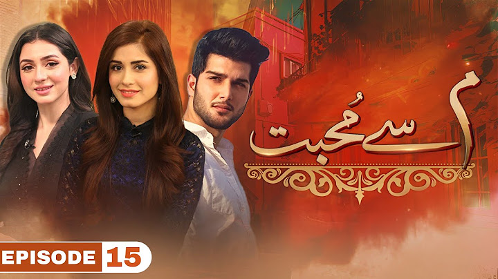 Meem Se Mohabbat Episode 15- [Eng Sub]-Hina Chaudhry & Arman Malik - 15th Jan 2025 | Pakistani Drama
