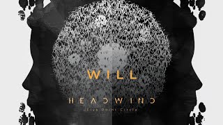 Headwind - Will