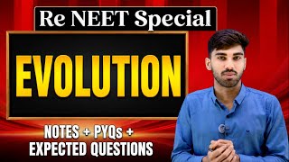 RE NEET SPECIAL || ONE SHOT EVOLUTION || PYQs + EXPECTED QUESTIONS FOR RE NEET